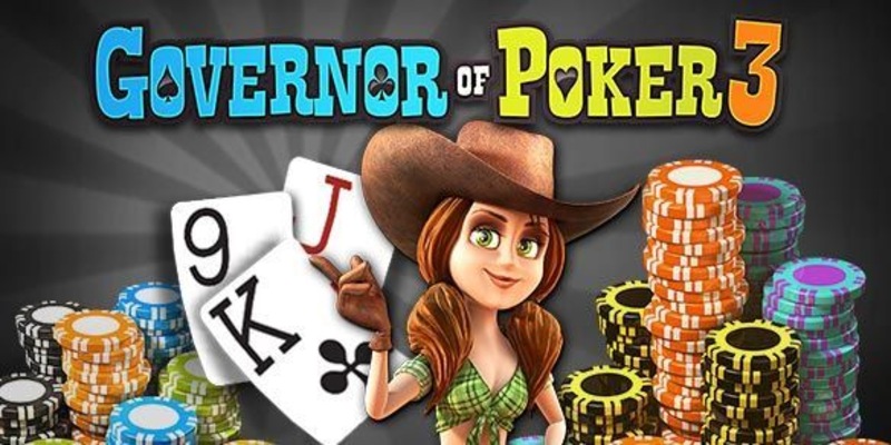 Mẹo chơi giúp bạn chiến thắng khi tham gia Governor of Poker 3